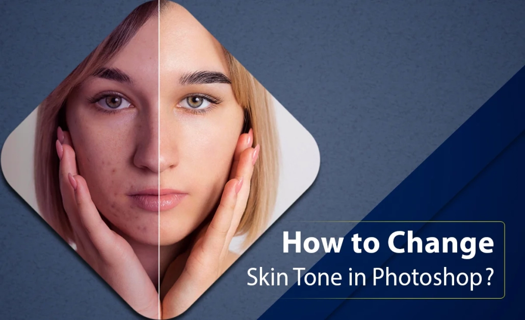 How to Change Skin Tone in Photoshop: Step-by-Step Guideline